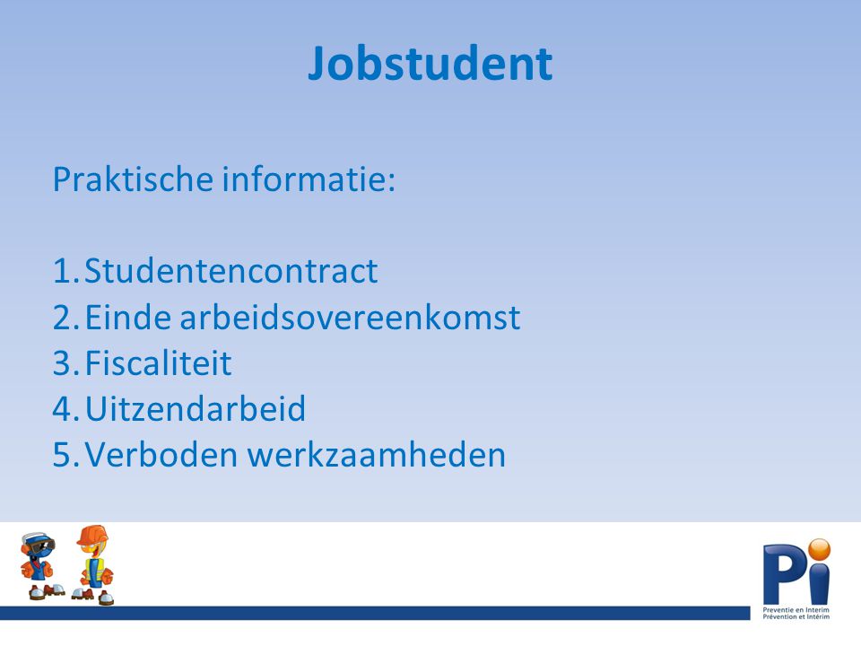 Jobstudent Praktische informatie: Studentencontract