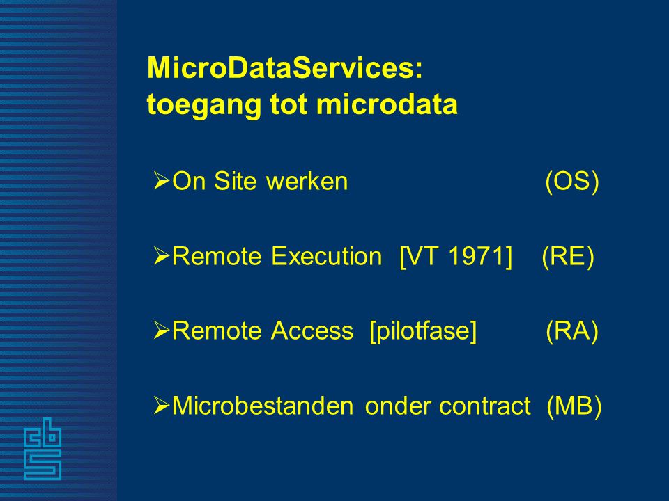 MicroDataServices: toegang tot microdata
