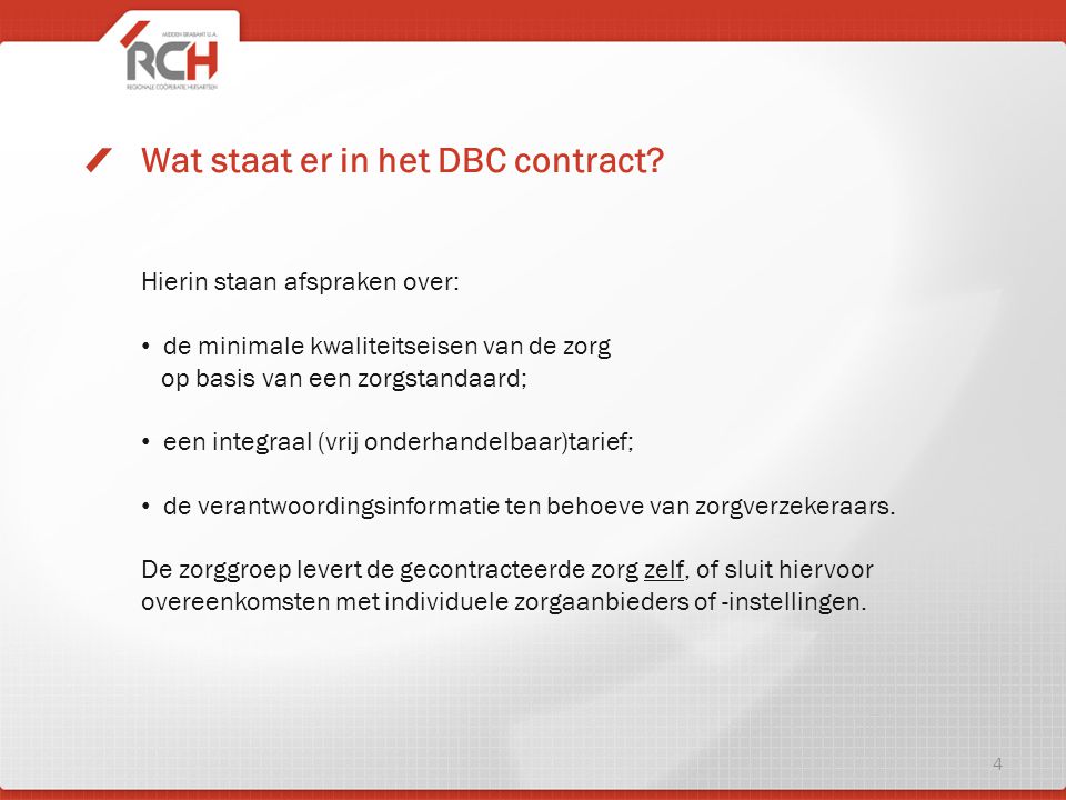 Wat staat er in het DBC contract