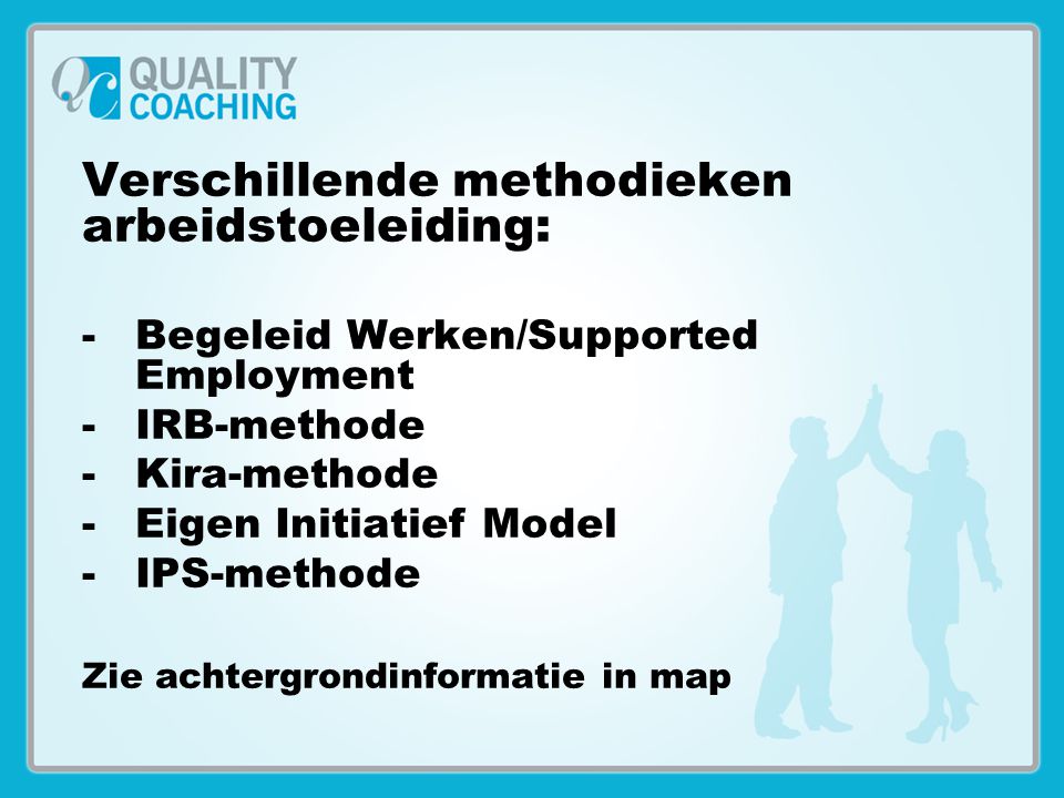 Verschillende methodieken arbeidstoeleiding:
