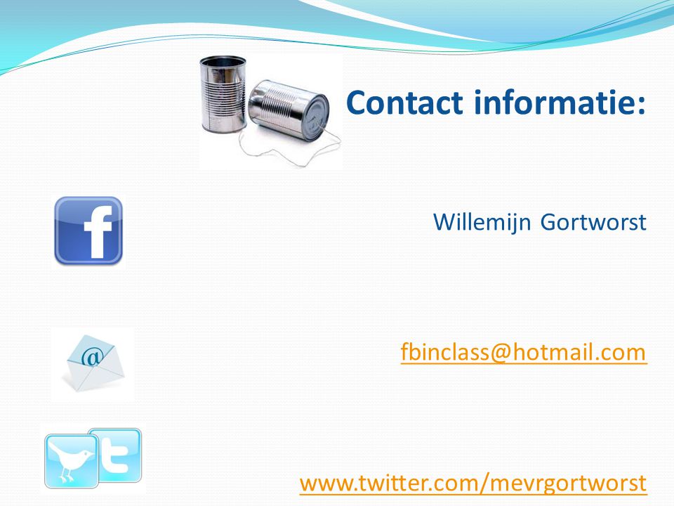 Contact informatie: Willemijn Gortworst