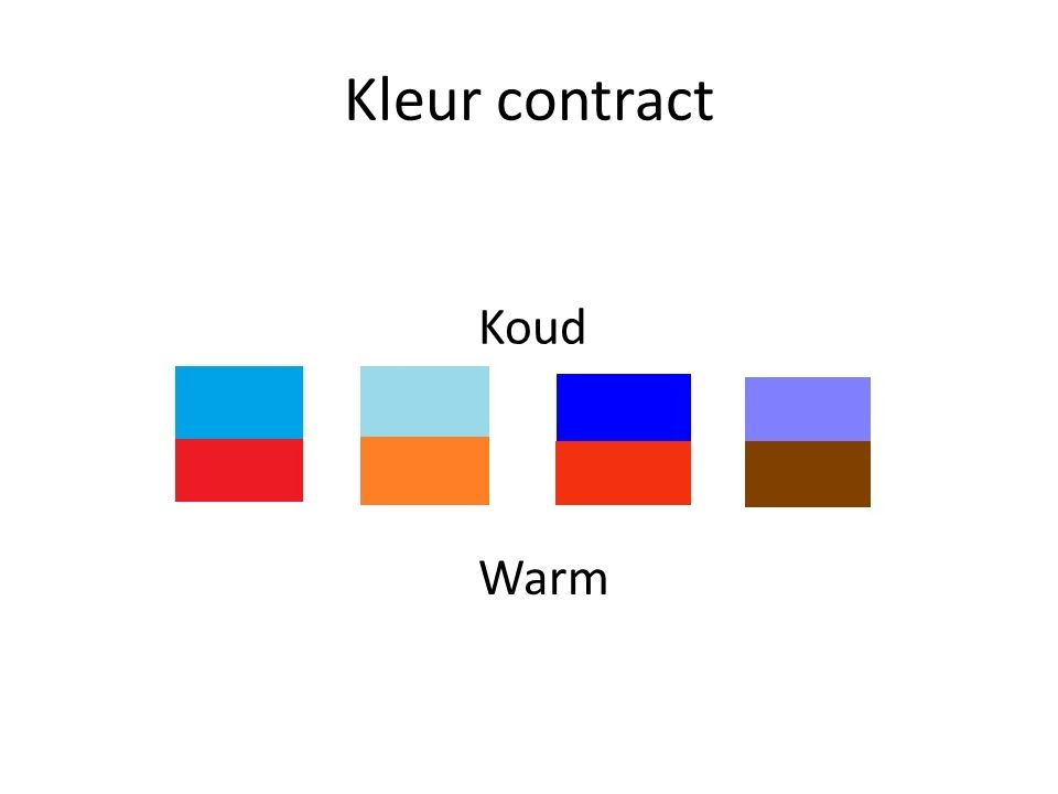 Kleur contract Koud Warm