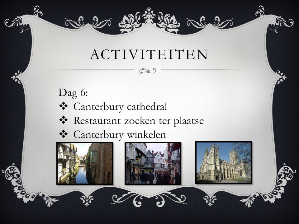 activiteiten Dag 6: Canterbury cathedral Restaurant zoeken ter plaatse