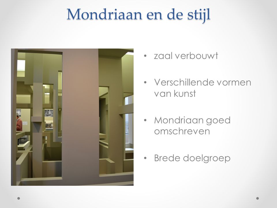 Mondriaan en de stijl zaal verbouwt Verschillende vormen van kunst