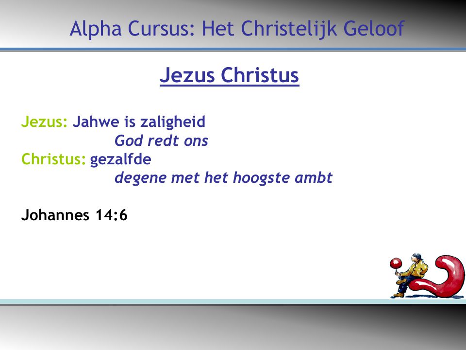 Alpha Cursus: Het Christelijk Geloof