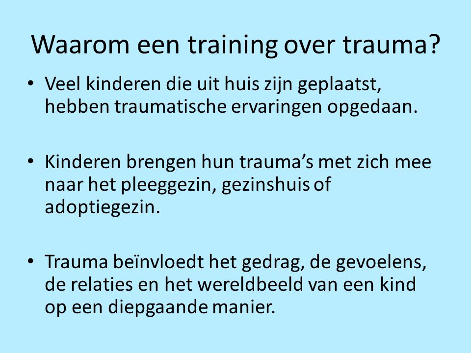 Waarom een training over trauma