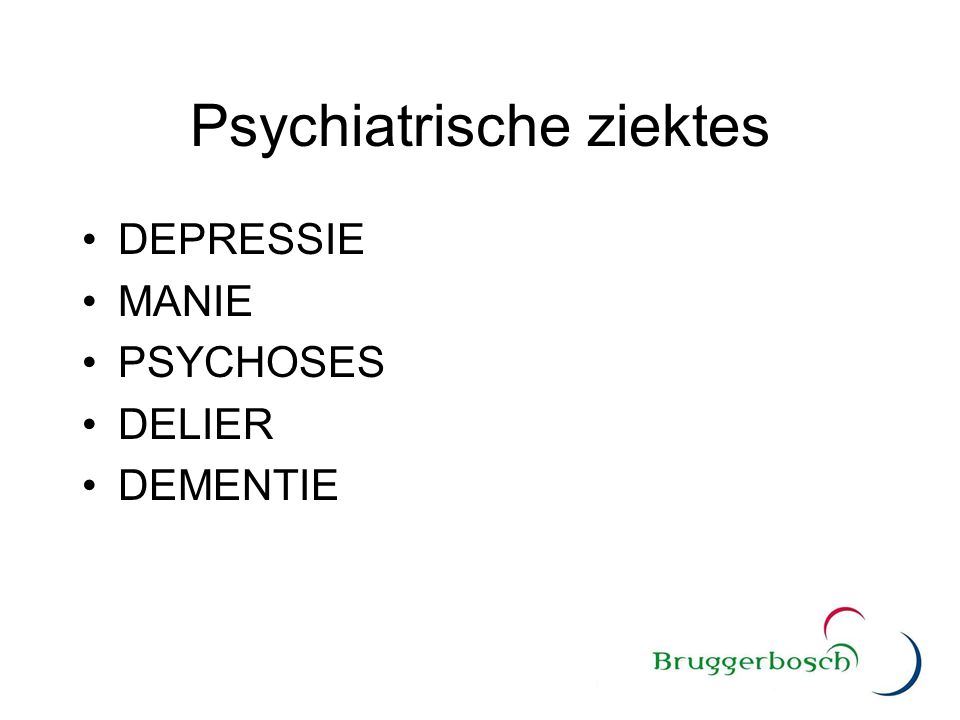 Psychiatrische ziektes