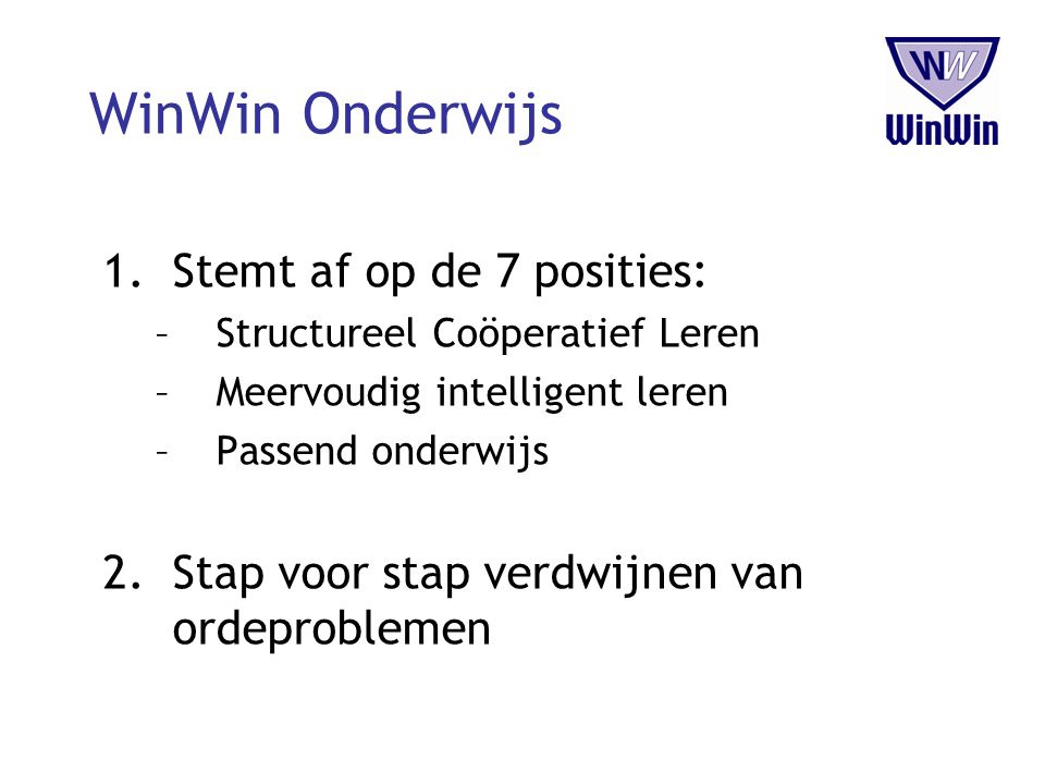 WinWin Onderwijs Stemt af op de 7 posities: