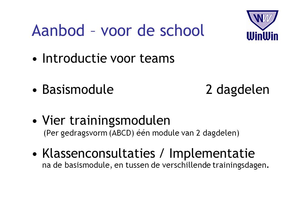 Aanbod – voor de school Introductie voor teams Basismodule 2 dagdelen