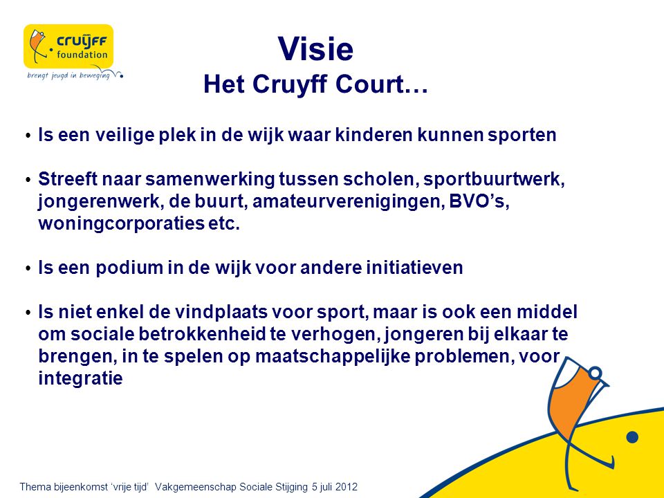 Visie Het Cruyff Court…