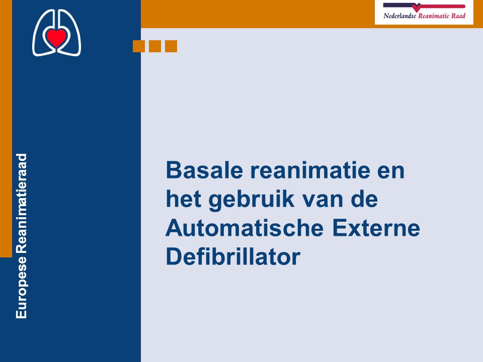 Basale reanimatie en het gebruik van de Automatische Externe Defibrillator