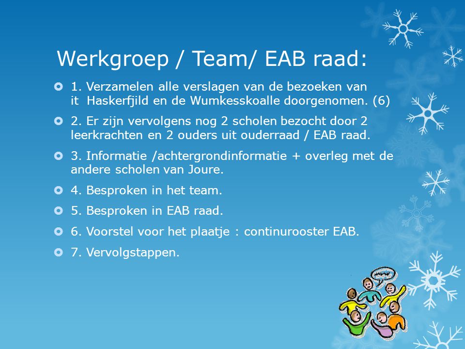 Werkgroep / Team/ EAB raad: