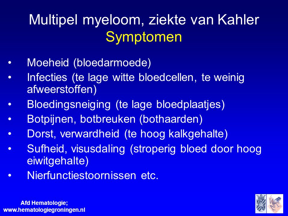 Multipel myeloom, ziekte van Kahler Symptomen