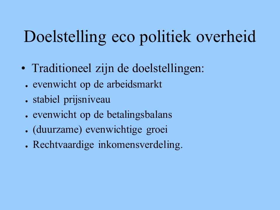 Doelstelling eco politiek overheid