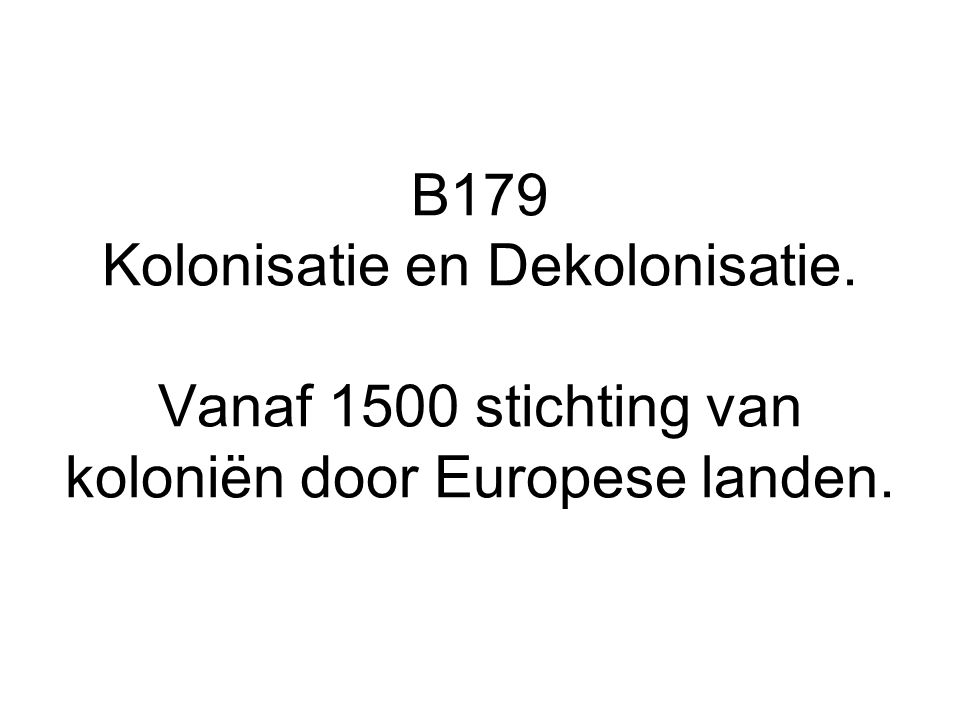 B179 Kolonisatie en Dekolonisatie