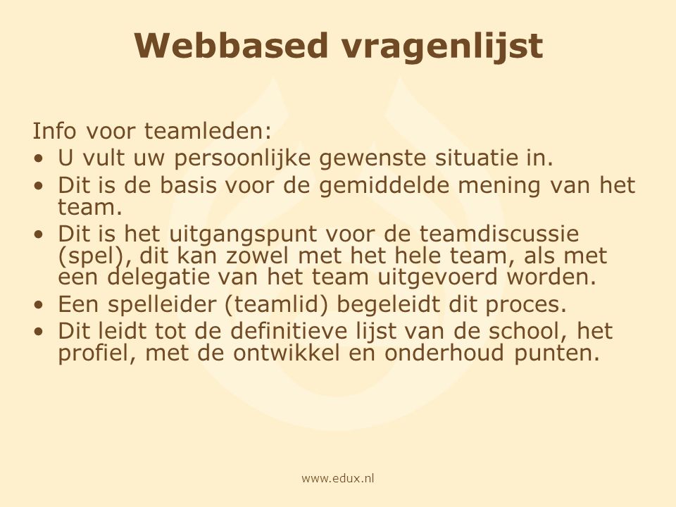 Webbased vragenlijst Info voor teamleden: