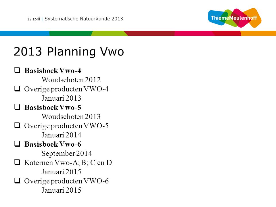 2013 Planning Vwo Basisboek Vwo-4 Woudschoten 2012