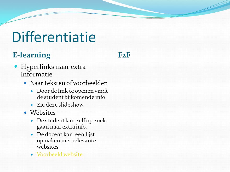 Differentiatie E-learning F2F Hyperlinks naar extra informatie