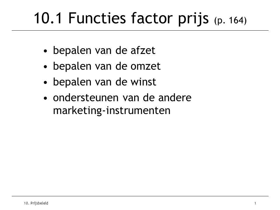 10.1 Functies factor prijs (p. 164)