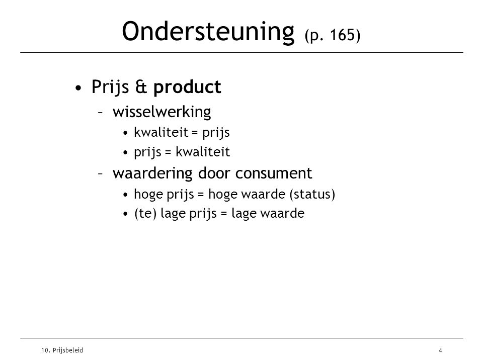 Ondersteuning (p. 165) Prijs & product wisselwerking