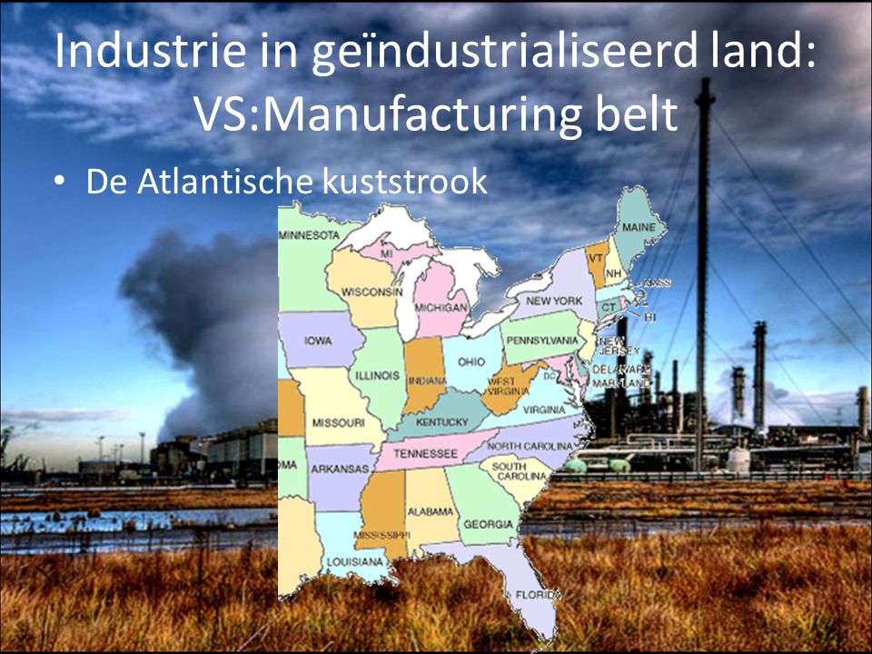 Industrie in geïndustrialiseerd land: VS:Manufacturing belt