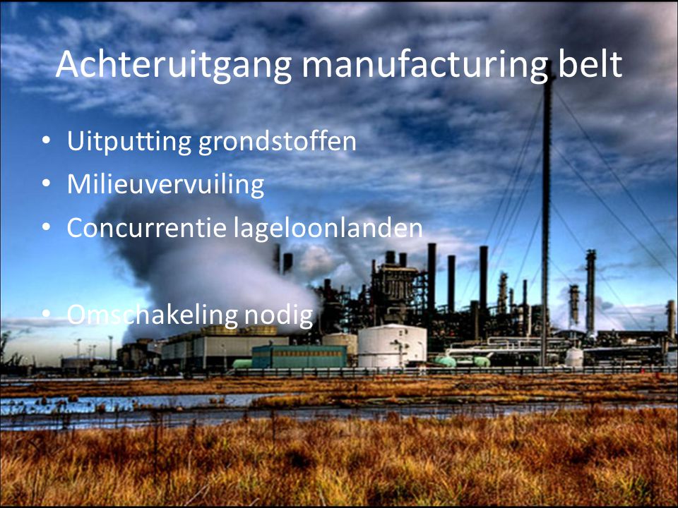 Achteruitgang manufacturing belt
