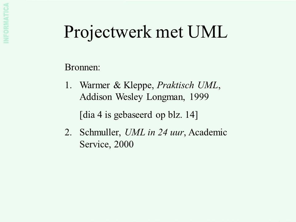 Projectwerk met UML Bronnen: