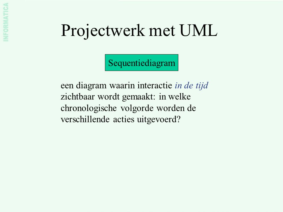 Projectwerk met UML Sequentiediagram