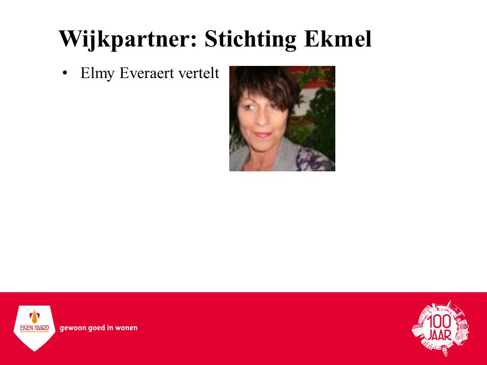 Wijkpartner: Stichting Ekmel