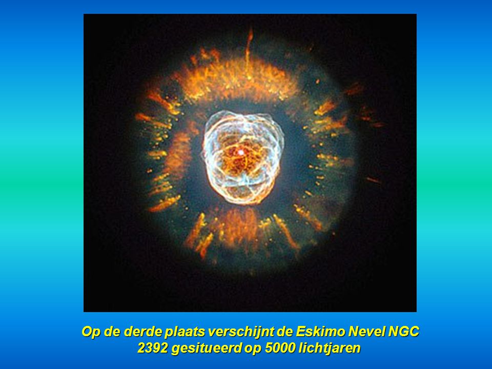 Op de derde plaats verschijnt de Eskimo Nevel NGC 2392 gesitueerd op 5000 lichtjaren