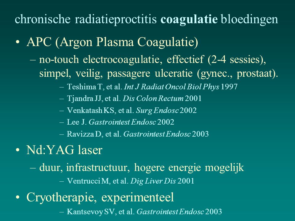 chronische radiatieproctitis coagulatie bloedingen