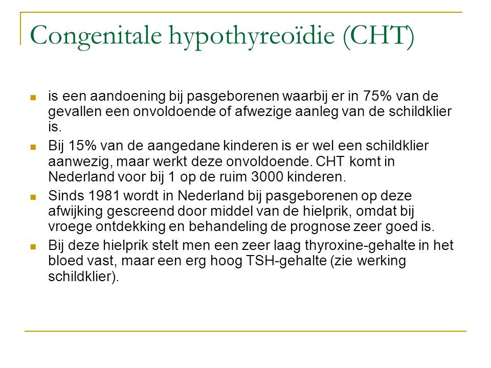 Congenitale hypothyreoïdie (CHT)
