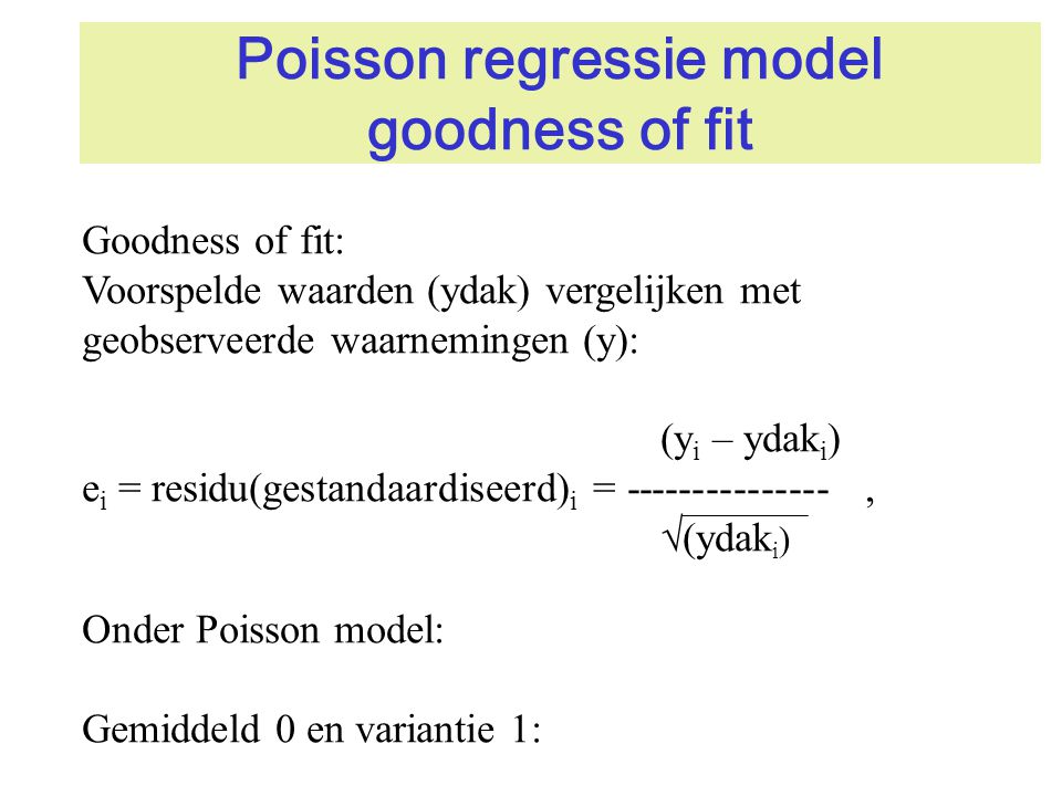 Poisson regressie model goodness of fit