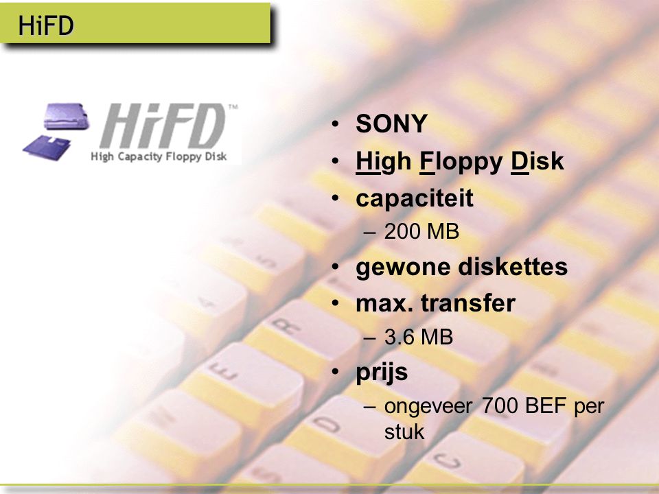 HiFD SONY High Floppy Disk capaciteit gewone diskettes max. transfer