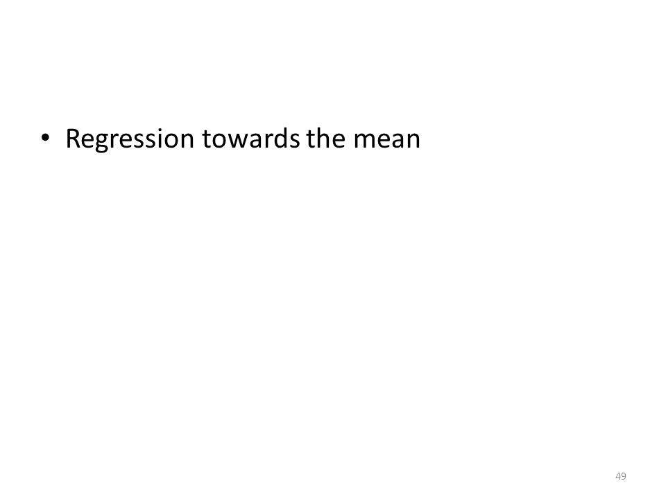 Regression towards the mean