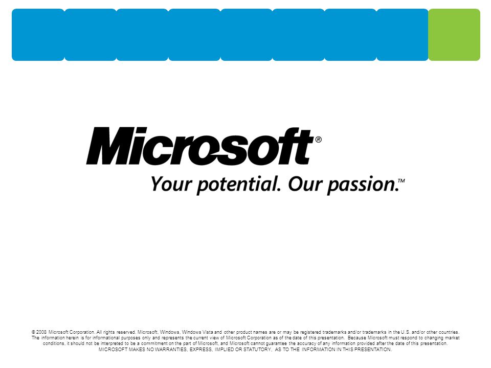 © 2008 Microsoft Corporation. All rights reserved