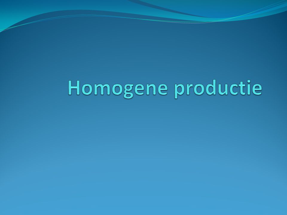 Homogene productie