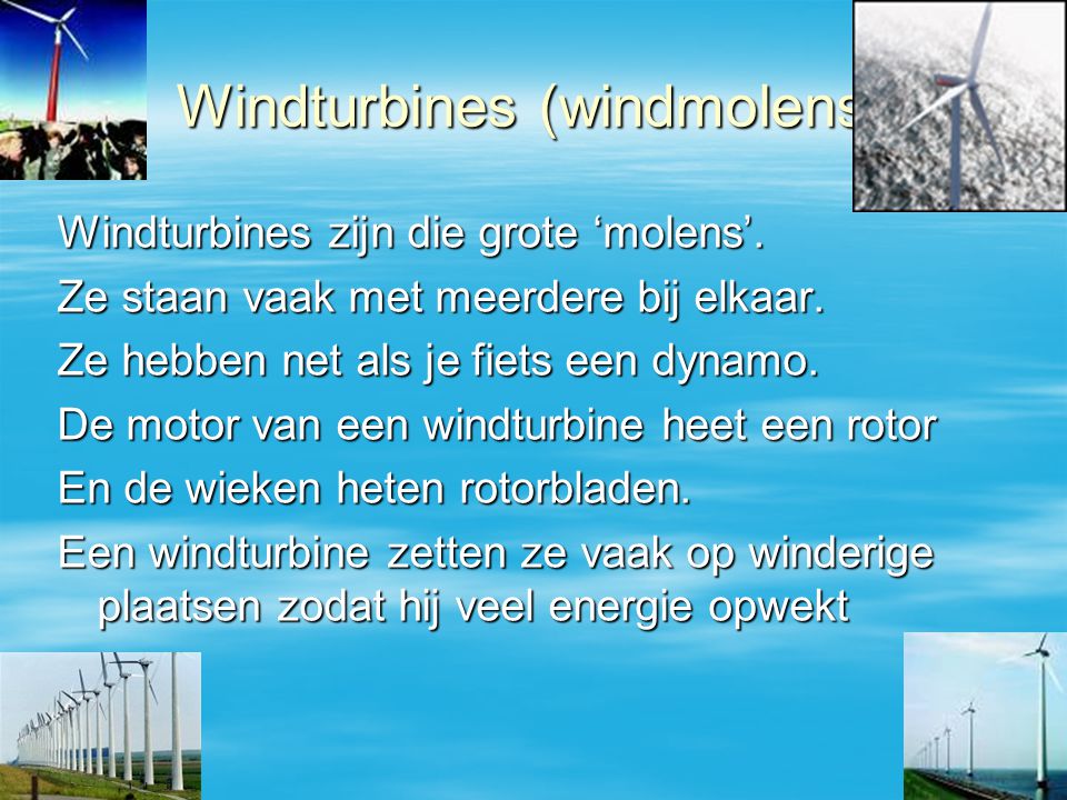 Windturbines (windmolens)