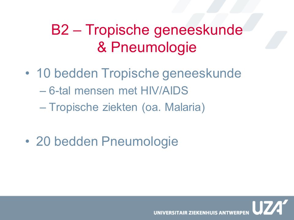B2 – Tropische geneeskunde & Pneumologie