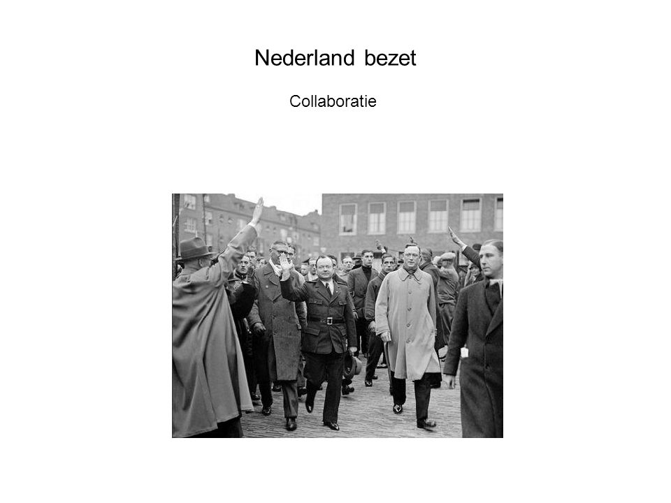 Nederland bezet Collaboratie