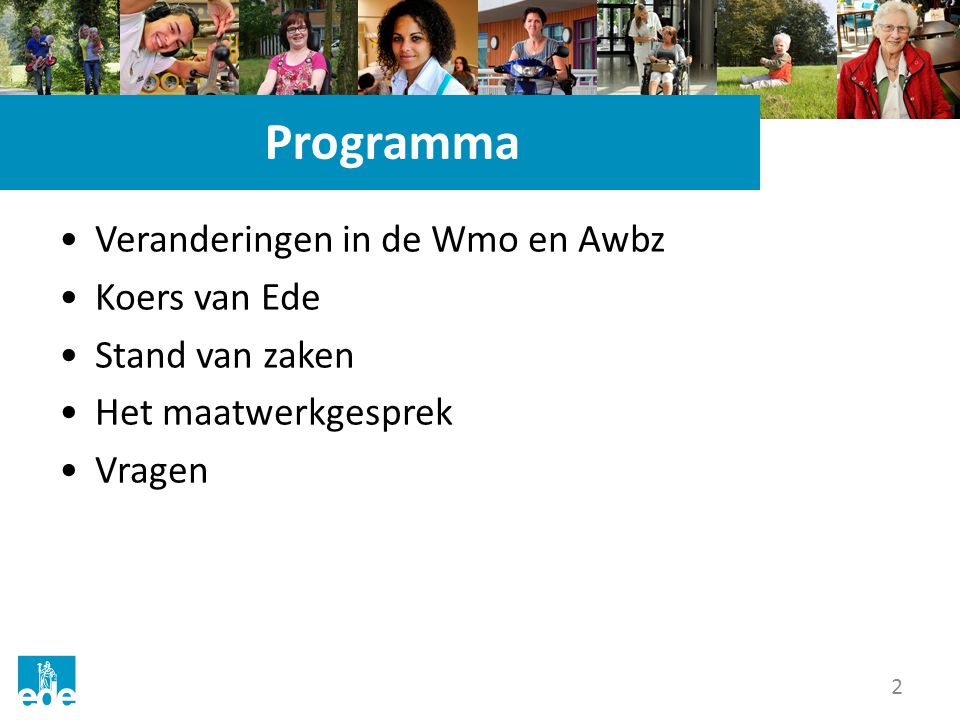 Programma Veranderingen in de Wmo en Awbz Koers van Ede