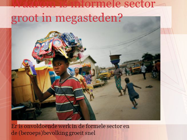 Waarom is informele sector groot in megasteden