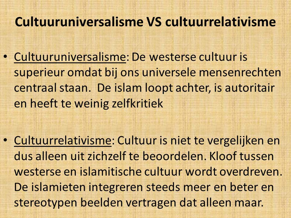 Cultuuruniversalisme VS cultuurrelativisme