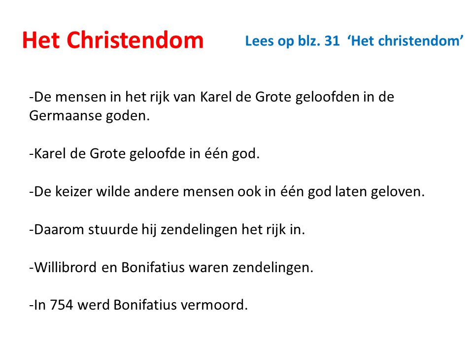 Het Christendom Lees op blz. 31 ‘Het christendom’