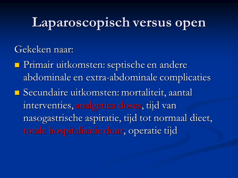 Laparoscopisch versus open