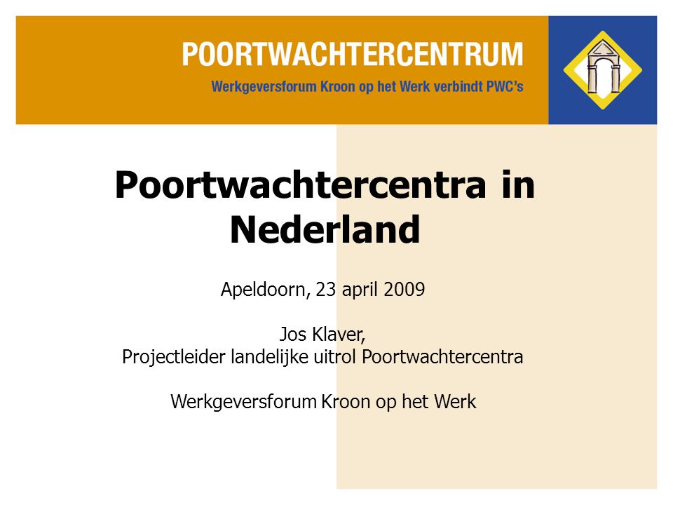 Poortwachtercentra in Nederland