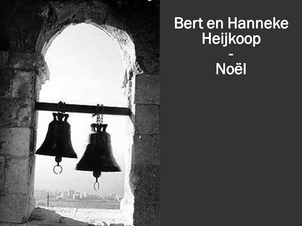 Bert en Hanneke Heijkoop - Noël