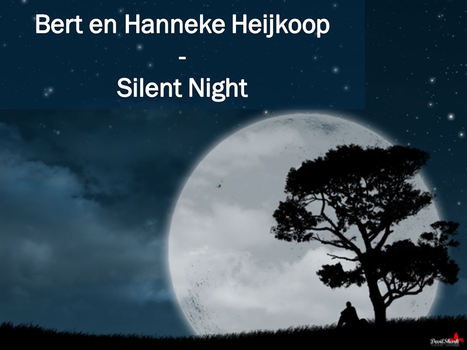Bert en Hanneke Heijkoop - Silent Night