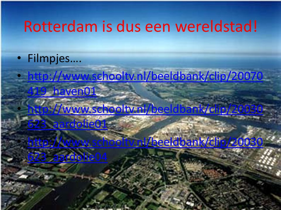 Rotterdam is dus een wereldstad!