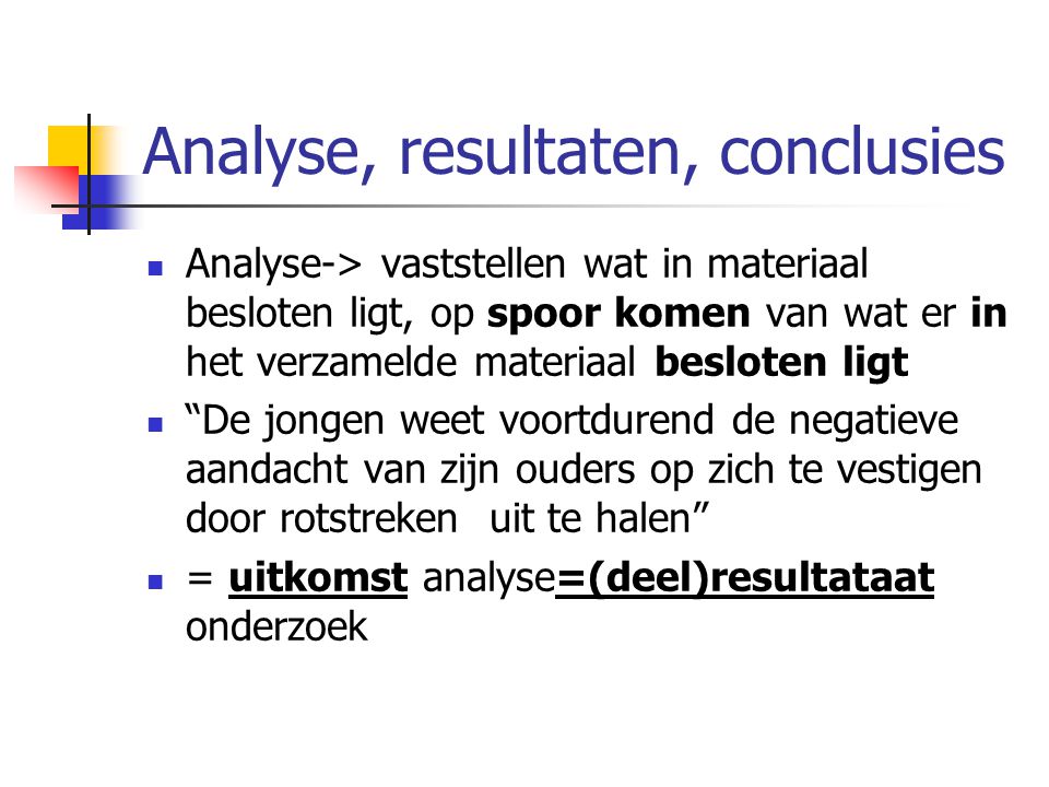 Analyse, resultaten, conclusies